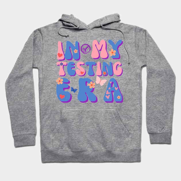 In my testing era Test Day Hoodie by TreSiameseTee